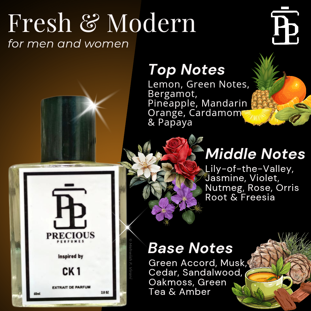 Shop our CK 0ne inspired unisex perfume - a fresh & modern gender-neutral fragrance with citrus aromatic notes at an affordable price. Available in 60 ml & 100 ml. Free Shipping & COD at Precious Perfumes.